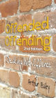 Offended & Offending: Dealing With Offence