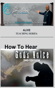 Title: How To Hear God's Voice, Author: Arthur Bailey