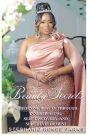 Beauty Secrets: Redefining beauty through inner healing, self-discovery, and self-development