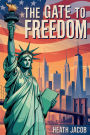 The Gate to Freedom