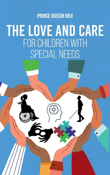 The Love and Care for Children with Special Needs