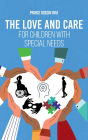 The Love and Care for Children with Special Needs