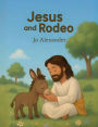 Jesus & Rodeo
