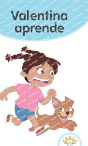 Title: Valentina aprende, Author: Lucïa Rocha