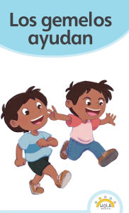 Title: Los gemelos ayudan, Author: Lucia Rocha