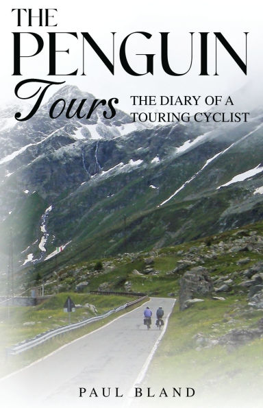 The Penguin Tours: The Diary of a Touring Cyclist