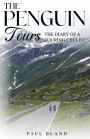 The Penguin Tours: The Diary of a Touring Cyclist