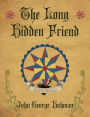 The Long Hidden Friend