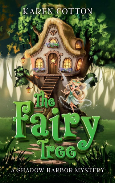 THE FAIRY TREE: A Shadow Harbor Mystery
