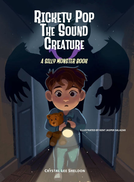 Rickety Pop the Sound Creature: A Silly Monster Book