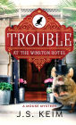Trouble At The Winston Hotel: A Mouse Mystery