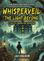 Whisperveil: A Tale of Courage and Friendship