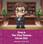 Cruz and The Tiny Talents Career Fair