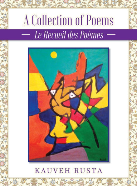 A Collection of Poems: La Recueil des Poï¿½mes