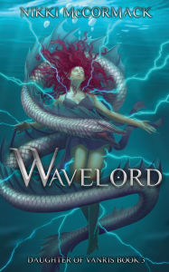 Title: Wavelord, Author: Nikki McCormack