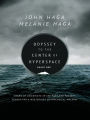Odyssey to the Center of Hyperspace: Phase One