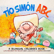 Title: Tío Simón ABC: A Bilingual Children's Book, Author: David Calcano