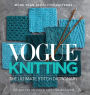 Vogue® Knitting The Ultimate Stitch Dictionary: More Than 800 Stitch Patterns