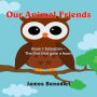 Our Animal Friends: Book 1 Sebastian - The Owl that gave a hoot!