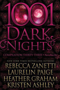 Title: 1001 Dark Nights: Compilation Thirty-Three, Author: Laurelin Paige