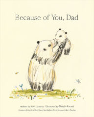 Title: Because of You, Dad, Author: Kobi Yamada