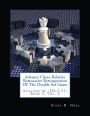 Advance Chess: Relative Retroactive Retrospection of the Double Set Game, Analysis of (D.4.2.51)