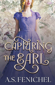 Title: Capturing the Earl: Full Color Special Edition, Author: A S Fenichel