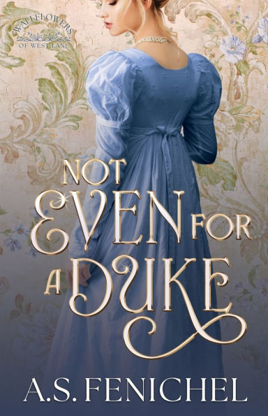 Not Even For A Duke: Full Color Special Edition