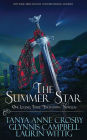 The Summer Star: One Legend, Three Enchanting Novellas
