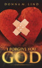 I Forgive You God