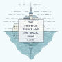 The Prideful Prince and the Magic Pool