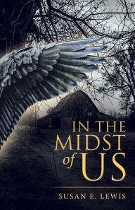 Title: In the Midst of Us, Author: Susan E. Lewis