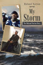 My Storm: The Roland Norton Story
