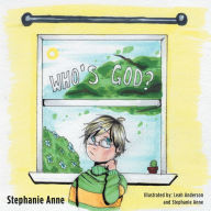 Title: Who's God, Author: Stephanie Anne