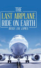 The Last Airplane Ride on Earth