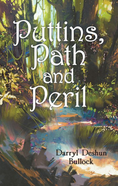 Puttins, Path and Peril