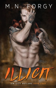 Title: Illicit, Author: M N Forgy