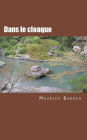 Dans le cloaque