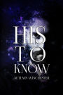 His to Know