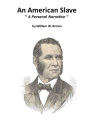 An American Slave: A Personal Narrative