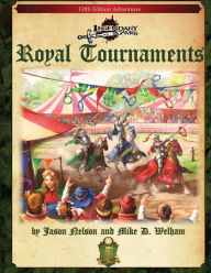 Title: Royal Tournaments (5E), Author: Mike D. Welham