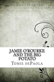 Jamie O'Rourke and the Big Potato