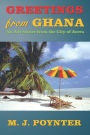 Greetings From Ghana: An Adventure from the City of Accra