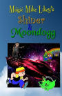 Shiner & Moondogg