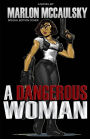 A Dangerous Woman: Special Edition