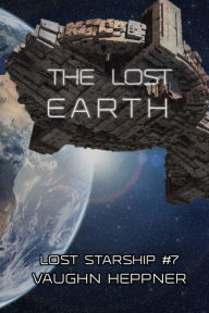 Title: The Lost Earth, Author: Vaughn Heppner