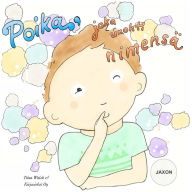 Title: Poika, joka unohti nimensä JAXON, Author: Tiina Walsh