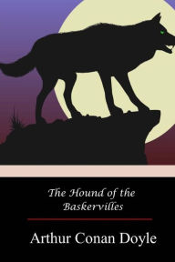 Title: The Hound of the Baskervilles, Author: Arthur Conan Doyle