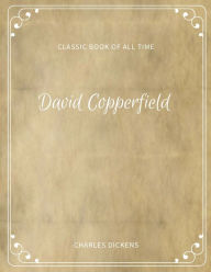 Title: David Copperfield: Illustrator, Author: Charles Dickens