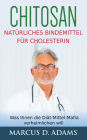 Chitosan - Natürliches Bindemittel für Cholesterin: Was Ihnen die Diät-Mittel-Mafia verheimlichen will